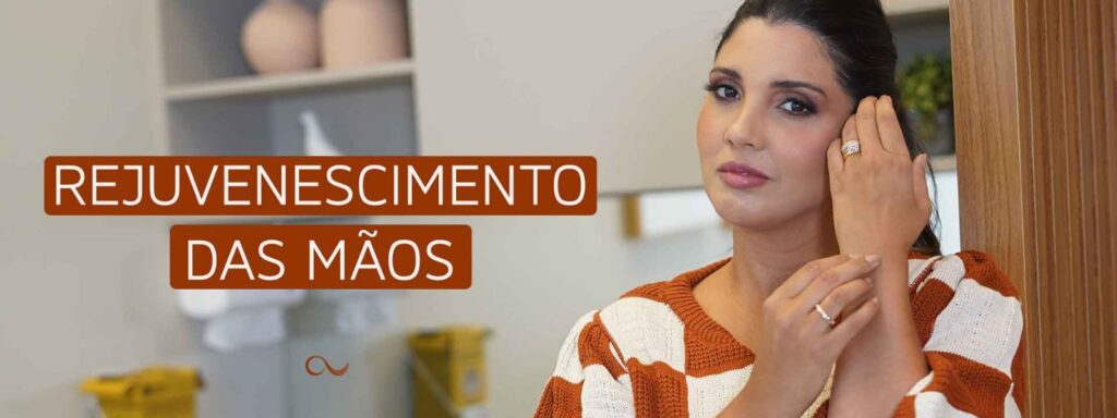 Rejuvenescimento das Mãos